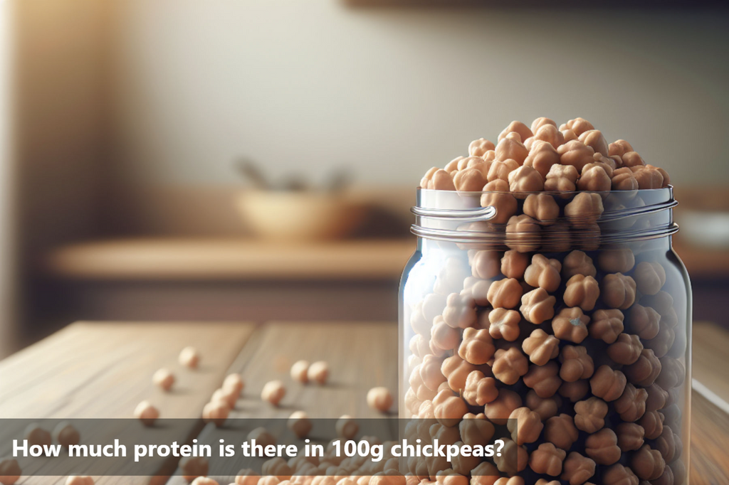 Protein in Chickpeas How Much is in 100g?