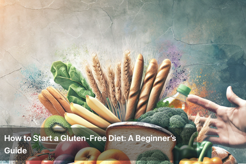How to Start a Gluten-Free Diet: A Beginner’s Guide