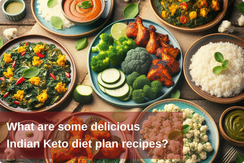 What are some delicious Indian Keto diet plan recipes?
