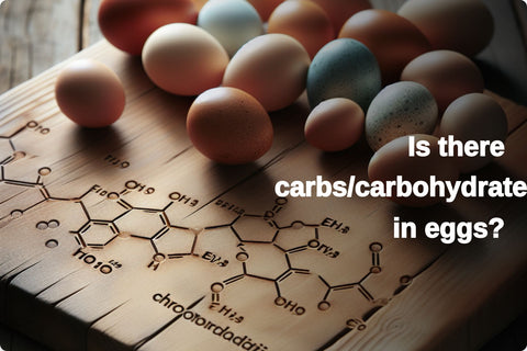 Are there carbs/carbohydrates in eggs?