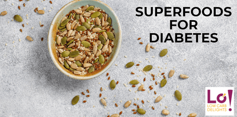 7 Superfoods For Diabetes
