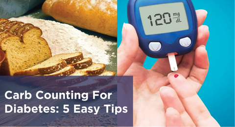 Carb Counting For Diabetes: 5 Easy Tips
