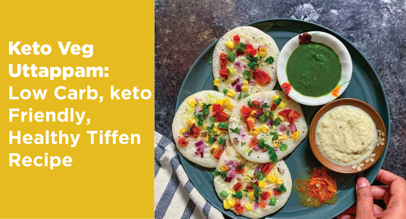 KETO VEG UTTAPAM- Low Carb, keto Friendly, Healthy Tiffin Recipe
