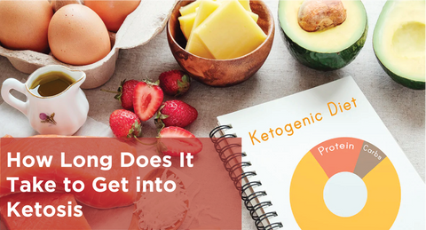 How Long Does It Take to Get into Ketosis