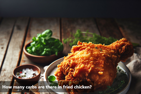 How many carbs are there in fried chicken?