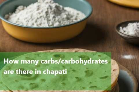 How many carbs are there in chapati?