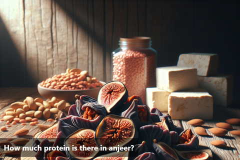 How much protein is there in anjeer?