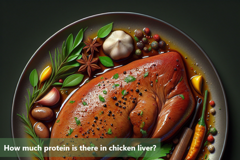 How much protein is there in chicken liver?