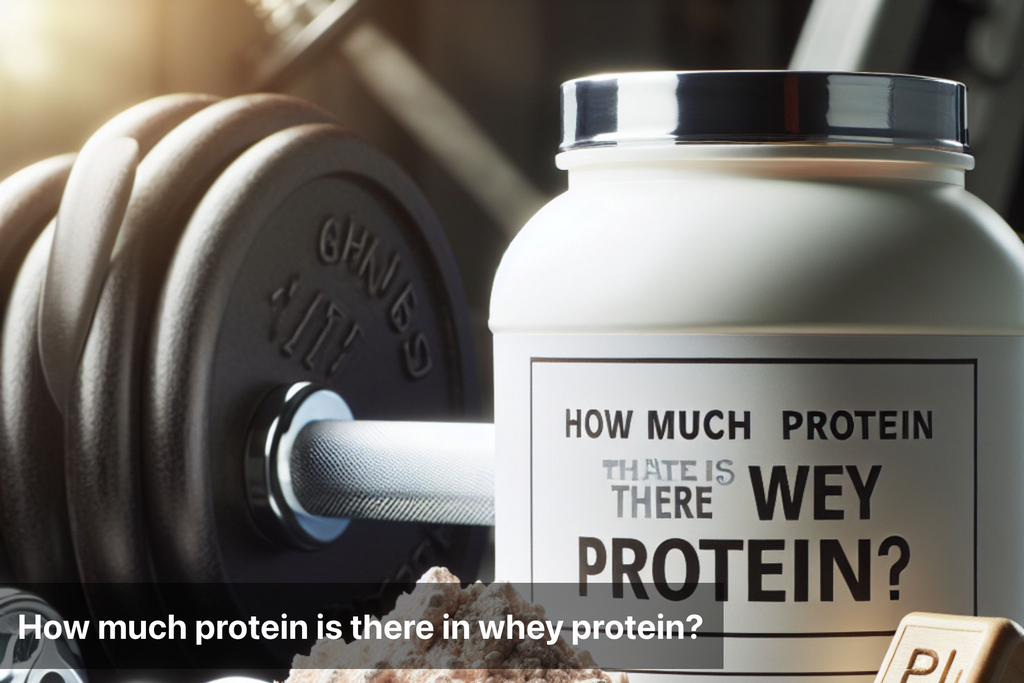 How Much Protein is in Whey Protein?