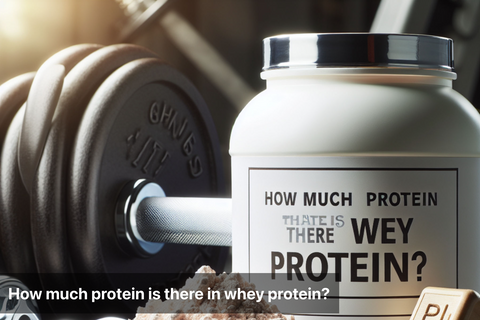 How much protein is there in whey protein?