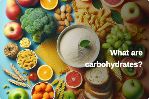 What are carbohydrates?