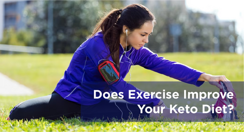 Does Exercise Improve Your Keto Diet?