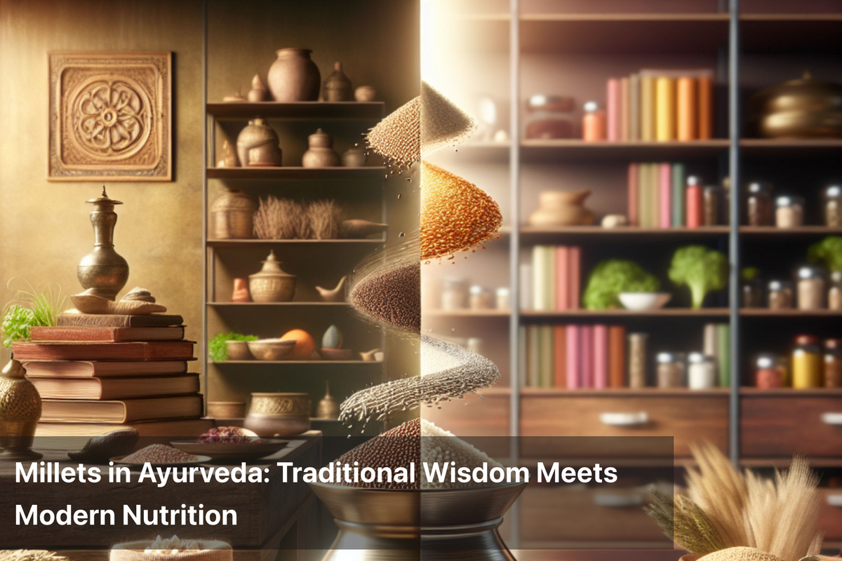 Millets in Ayurveda: Traditional Wisdom Meets Modern Nutrition