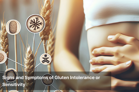 Signs and Symptoms of Gluten Intolerance or Sensitivity