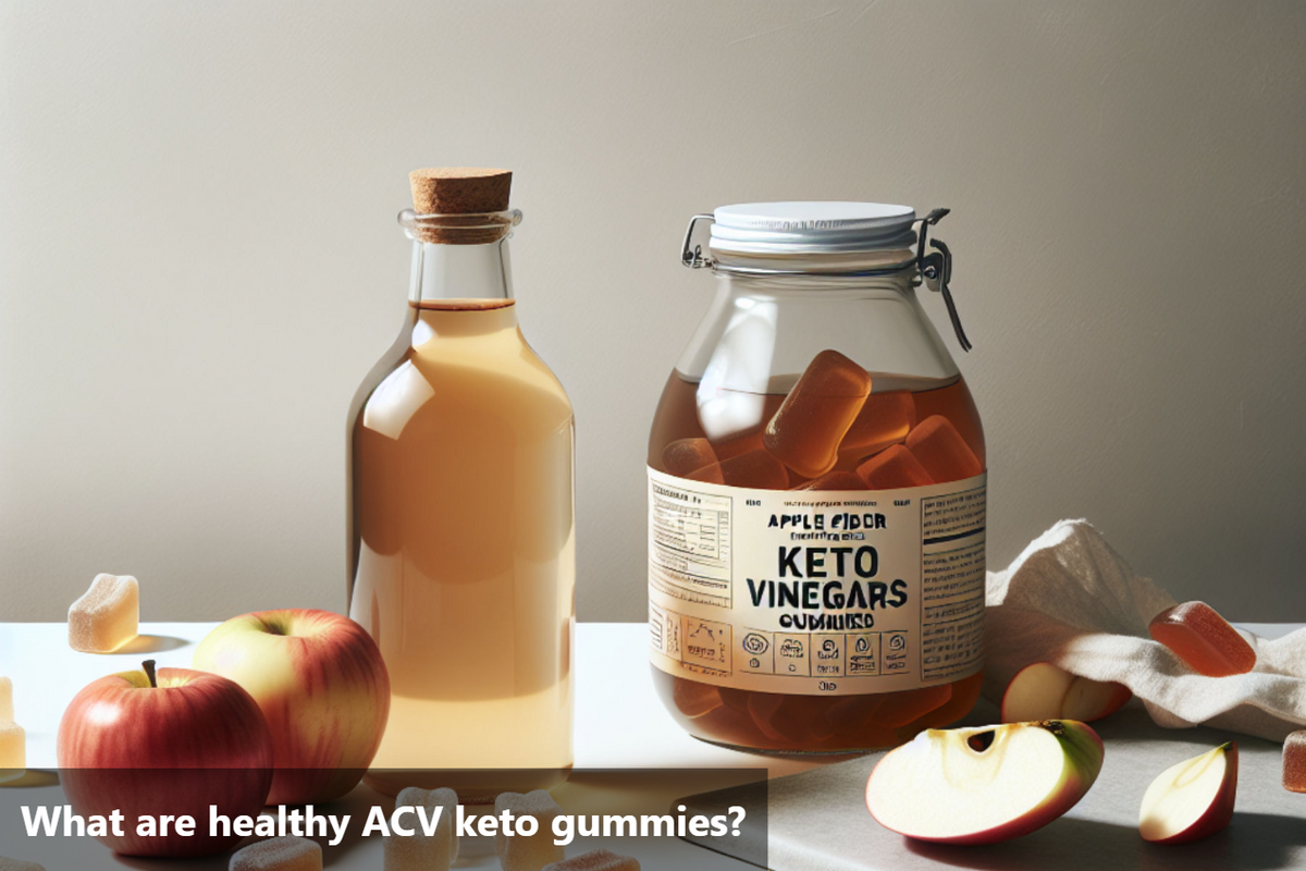 What are healthy ACV keto gummies?