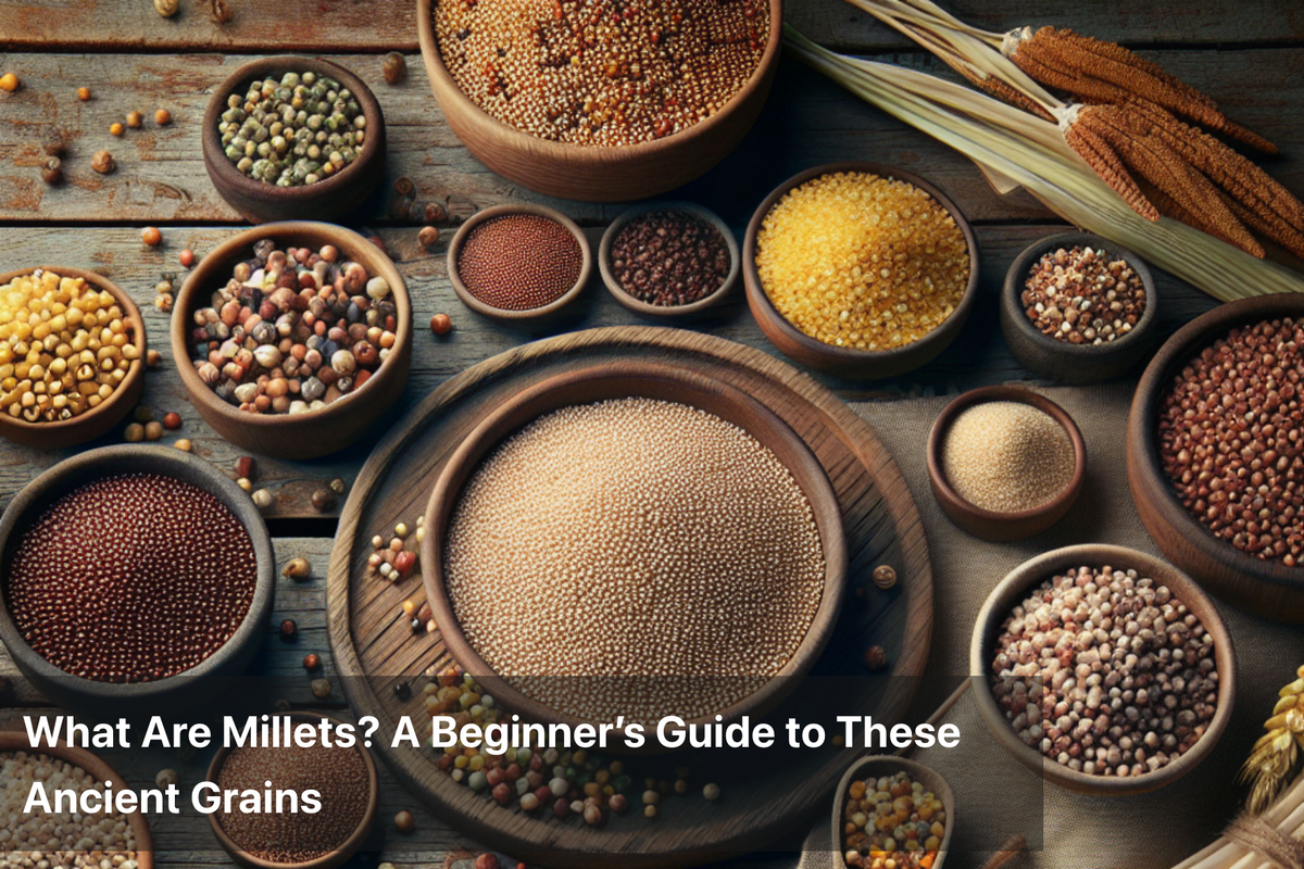 Millets Introduction Millets: Ancient Grains Explained – Lo! Foods