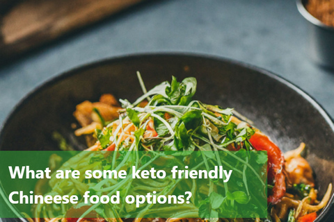 What are some keto friendly Chineese food options?
