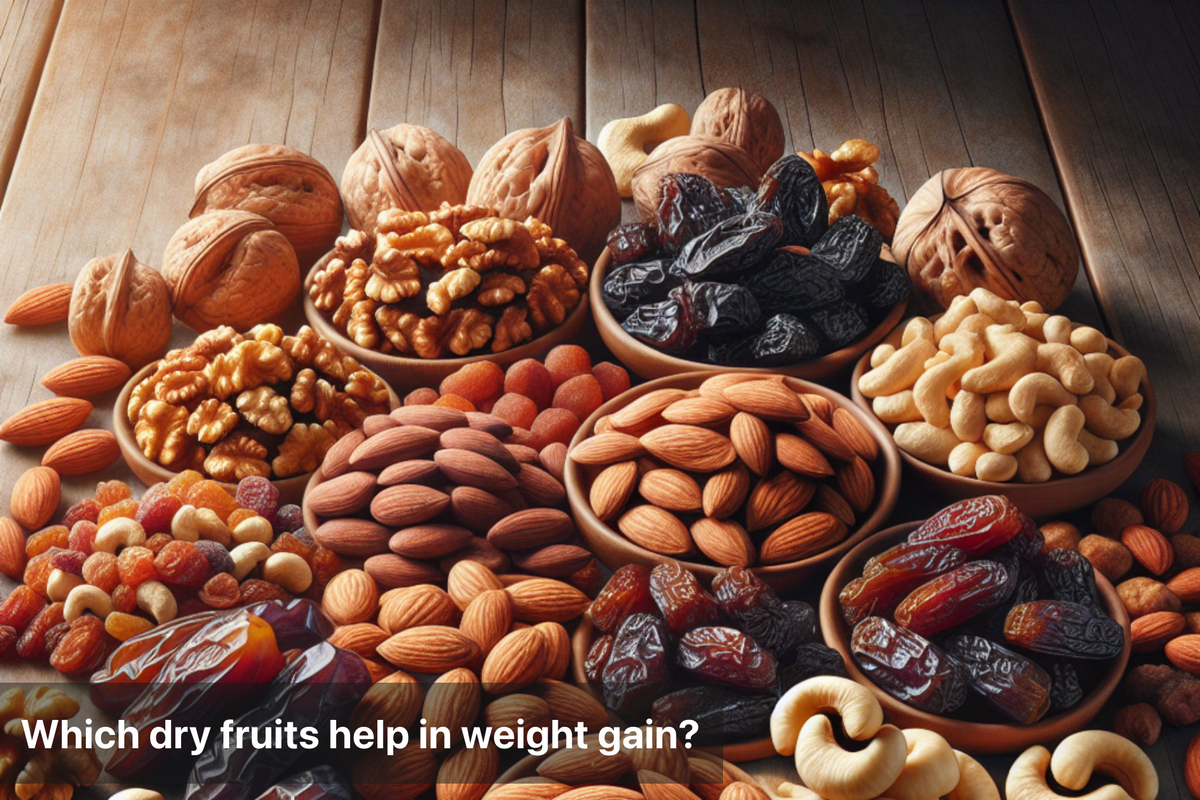 Which dry fruits help in weight gain?