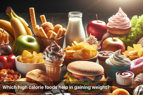 Which high calorie foods help in gaining weight?